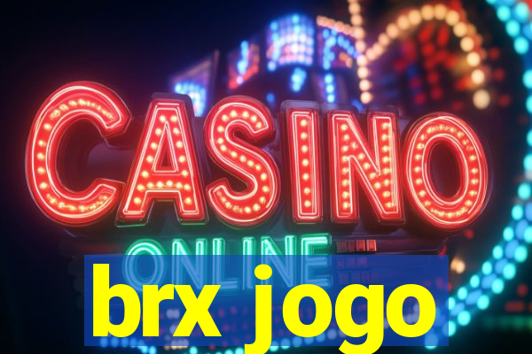 brx jogo